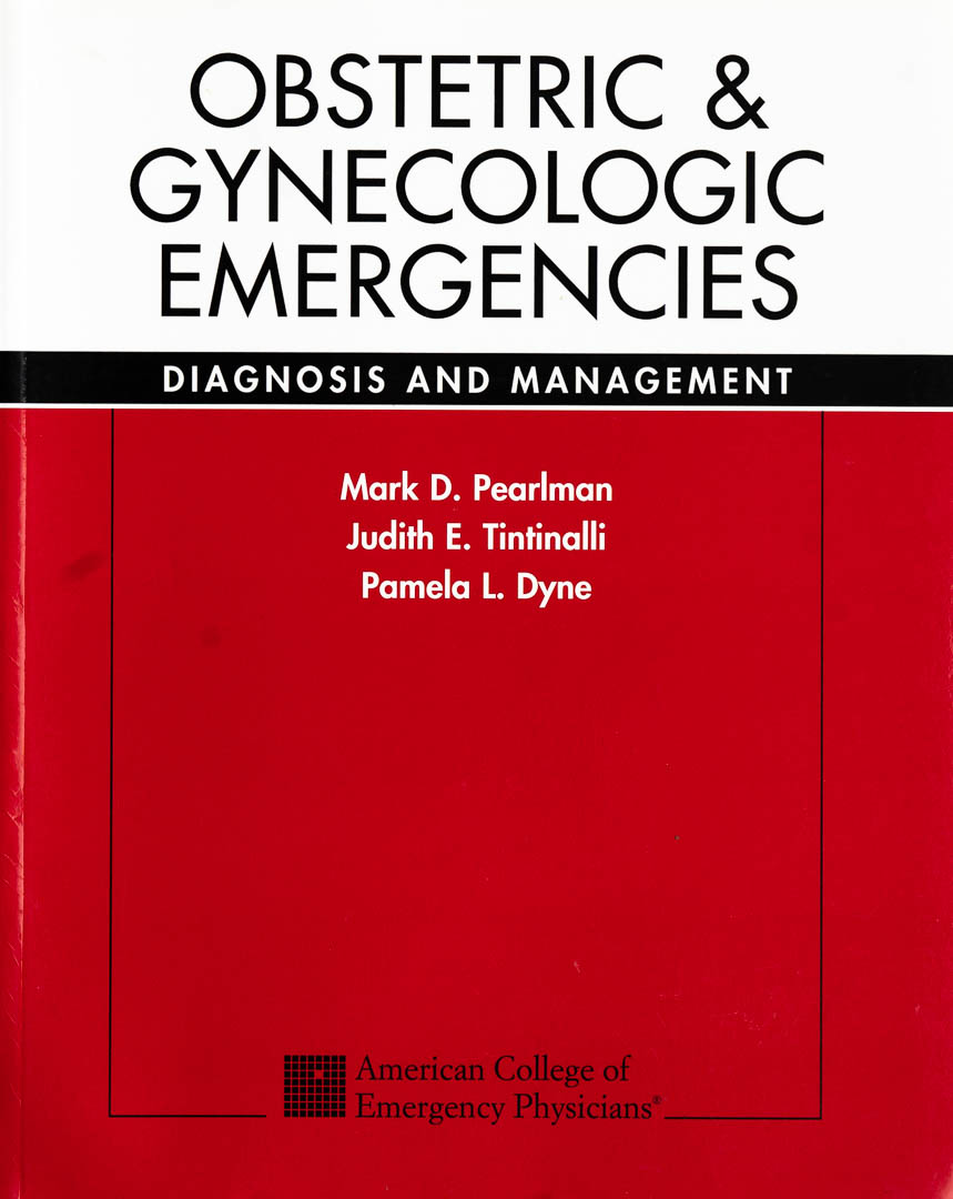 Obstetric and Gynecological Emergencies - Mark Pearlman